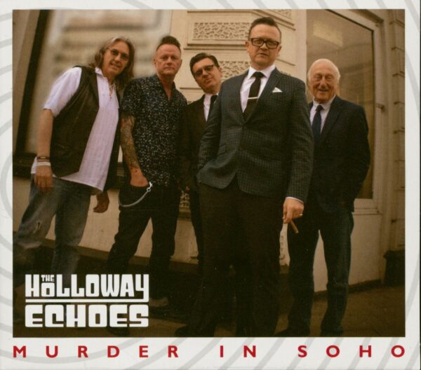 The Holloway Echoes - Murder In Soho (CD)