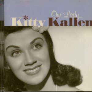 Kitty Kallen - Our Lady (CD)