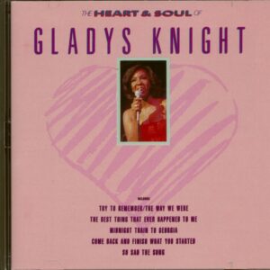 Gladys Knight - The Heart & Soul Of Gladys Knight (CD)