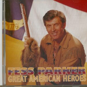 Fess Parker - Great American Heroes (CD)