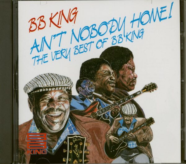 B.B. King - Ain´t Nobody Home (CD)