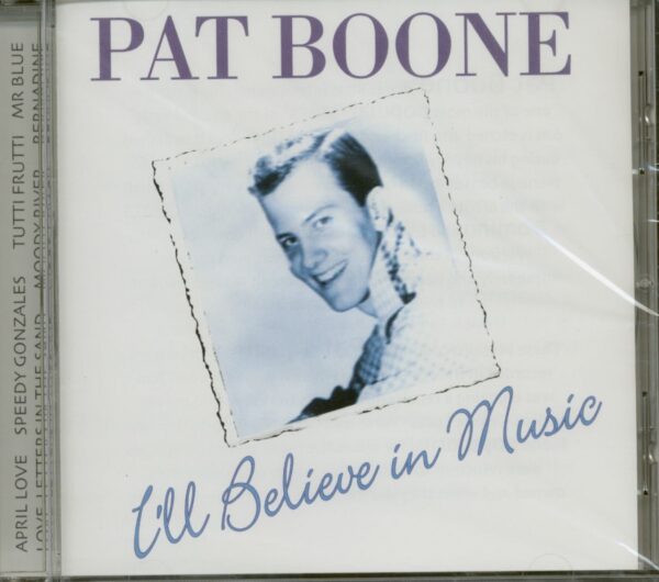 Pat Boone - I'll Believe In Music (CD)