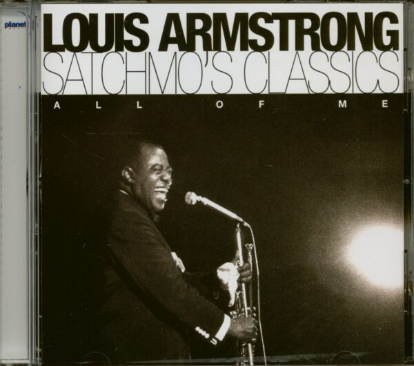 Louis Armstrong - All Of Me - Satchmo's Classics (CD)