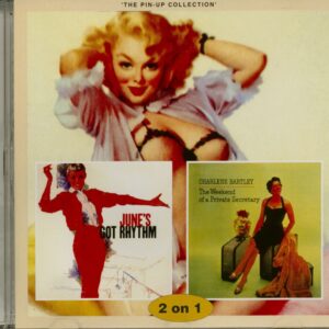 June Christy & Charlene Bartley - June's Got Rhythm - The Weekend Of A Private Secretary (CD)