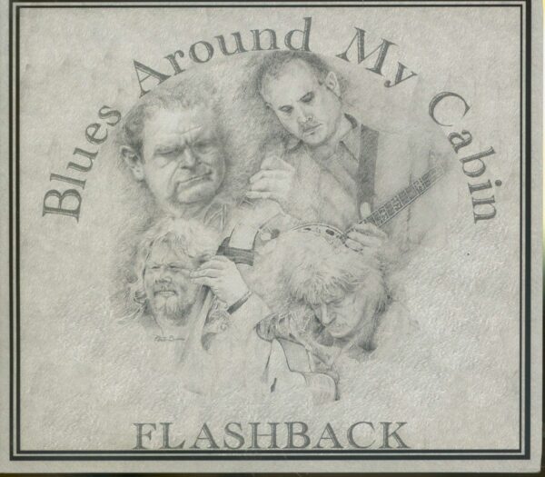 Flashback - Blues Around My Cabin (CD)