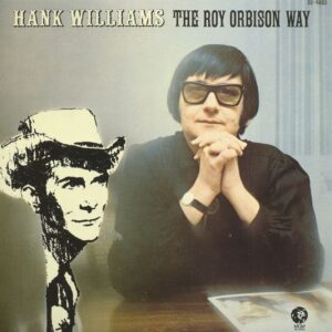 Roy Orbison - Hank Williams The Roy Orbison Way (LP)