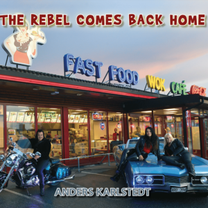 Anders Karlstedt - The Rebel Comes Back Home (LP)