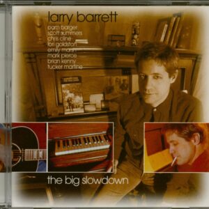 Larry Barrett - The Big Slowdown (CD)