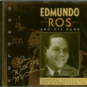 Edmundo Ros - Come With Me My Honey (CD)