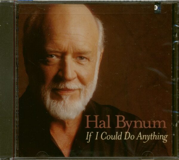 Hal Bynum - If I Could Do Anything (CD)