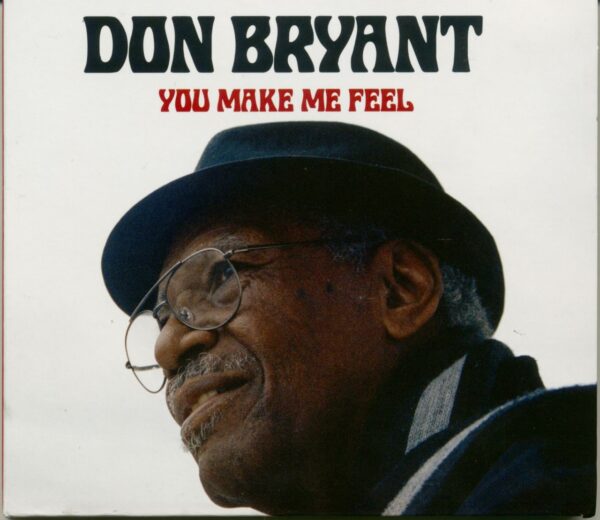 Don Bryant - You Make Me Feel (CD)