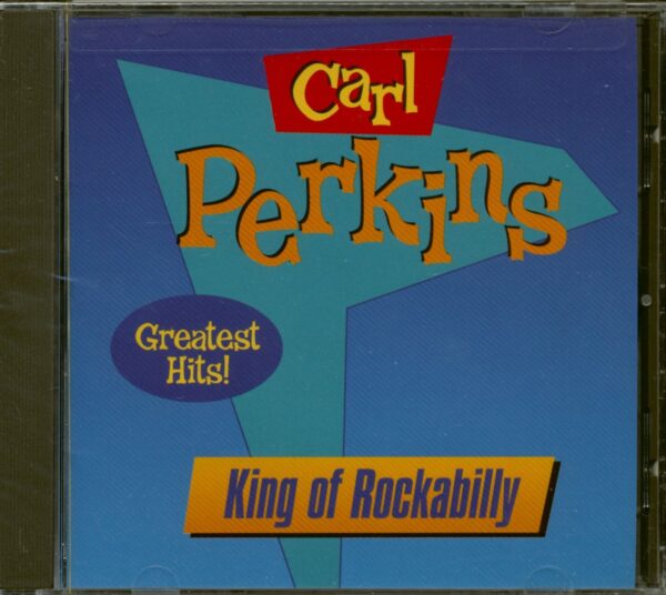 Carl Perkins - King Of Rockabilly - Greatest Hits (CD)