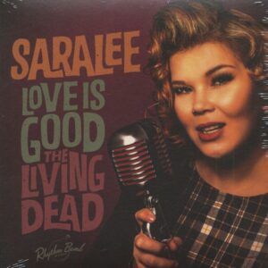 Sara Lee - Love Is Good - The Living Dead (7inch