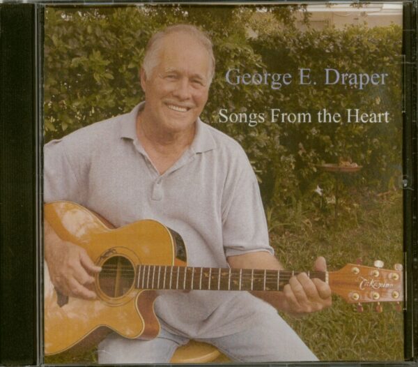 George E. Draper - Songs From The Heart (CD)