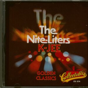 The Nite Liters - K-Jee - Golden Classics (CD)