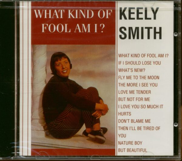 Keely Smith - What Kind Of Fool Am I ? (CD)