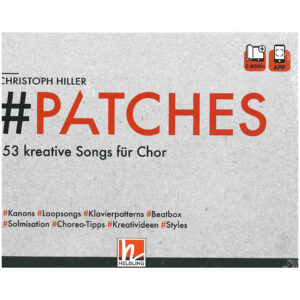 Helbling #Patches - 53 kreative Songs für Chor Chornoten