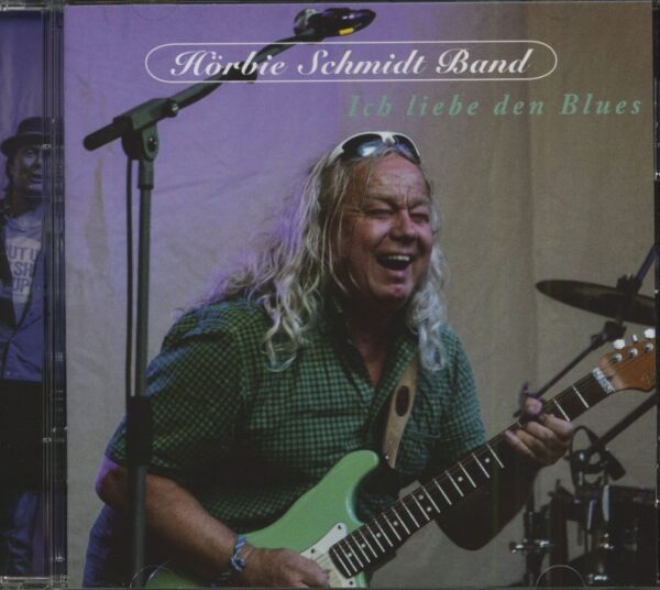 Hörbie Schmidt Band - Ich Liebe Den Blues (CD)