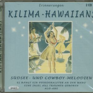 KILIMA HAWAIIANS - Erinnerungen (2-CD)