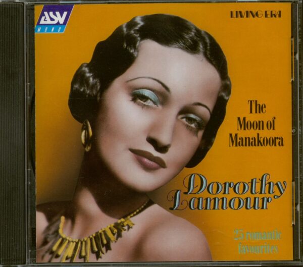 Dorothy Lamour - The Moon Of Manakoora (CD)