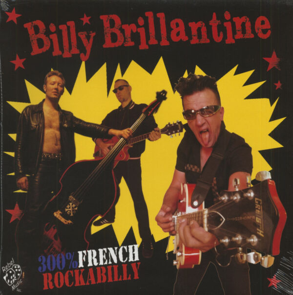 Billy Brillantine & The Bandit Rockers - 300% French Rockabilly (LP)