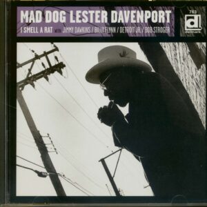 Lester 'Mad Dog' Davenport - I Smell A Rat