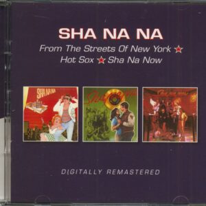 Sha Na Na - From The Streets Of New York - Hot Sox - Sha Na Now (2-CD)