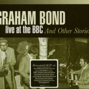 Graham Bond Organisation - Live At The BBC And Other Stories (4-CD)