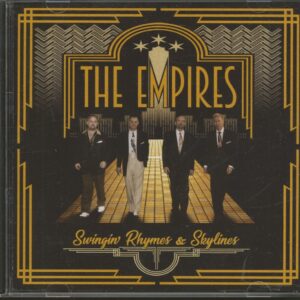 The Empires - Swingin' Rhymes And Skylines (CD)