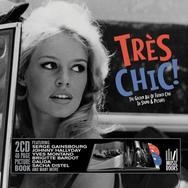 Various Artists - Tres Chic! - The Golden Age Of French Cool (Book/2-CD)