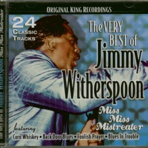 Jimmy Witherspoon - The Very Best Of Jimmy Witherspoon - Miss Miss Mistreater (CD)