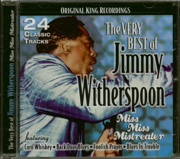 Jimmy Witherspoon - The Very Best Of Jimmy Witherspoon - Miss Miss Mistreater (CD)