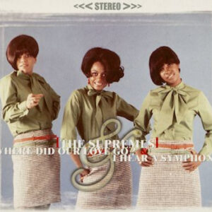 The Supremes - Where Did Our Love Go - I Hear A Symphony (CD)