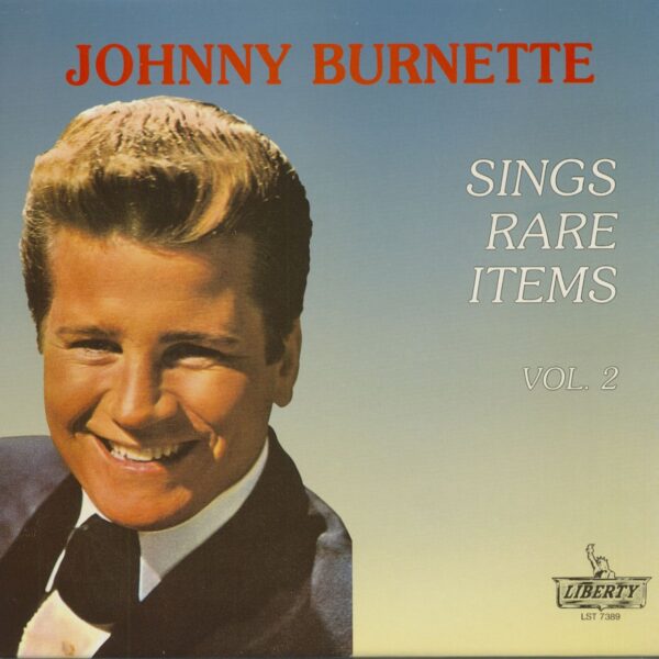 Johnny Burnette - Johnny Burnette Sings Rare Items Vol.2 (LP)