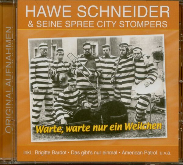 Hawe Schneider & Seine City Spree Stompers - Warte