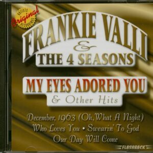 Frankie Valli & The Four Seasons - My Eyes Adored You & Other Hit (CD)