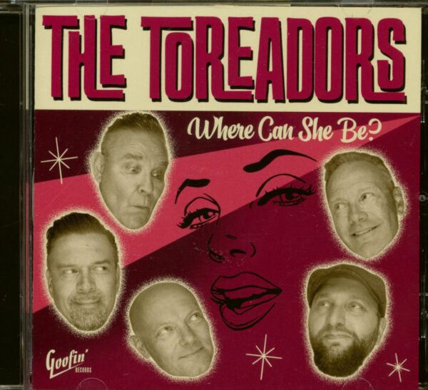 The Toreadors - Where Can She Be? (CD)