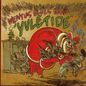 Wentus Blues Band - Yuletide (CD)