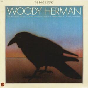 Woody Herman - The Raven Speaks (LP)