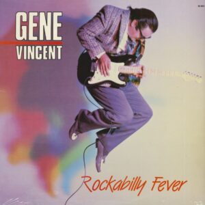 Gene Vincent - Rockabilly Fever (LP)