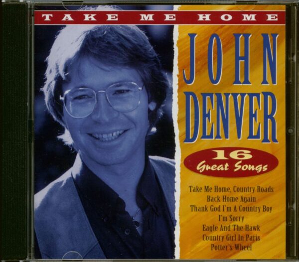 John Denver - Take Me Home - 16 Great Songs (CD)