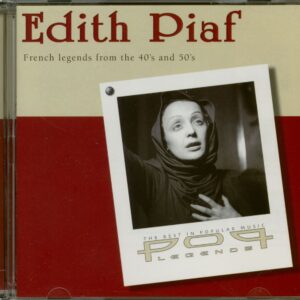 Edith Piaf - French Legends From The 40's And 50's (CD)