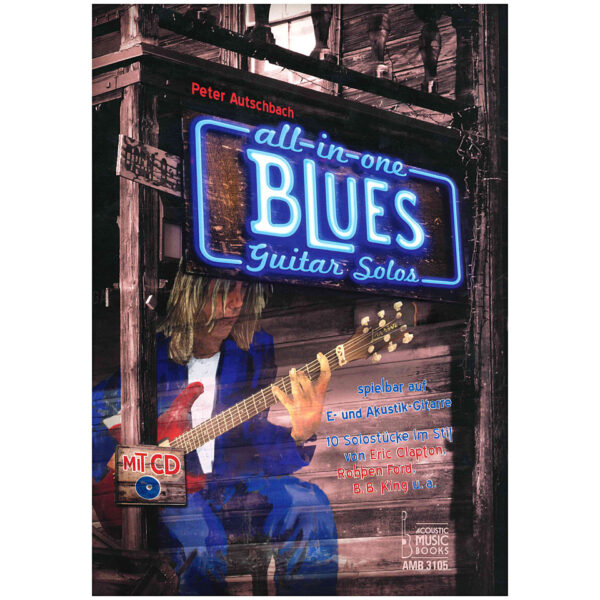 Acoustic Music Books All in One. Blues Guitar Solos für E- und