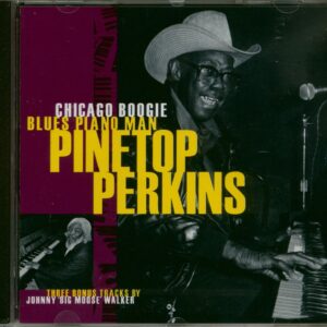 Pinetop Perkins - Chicago Boogie Blues Piano Man (CD)