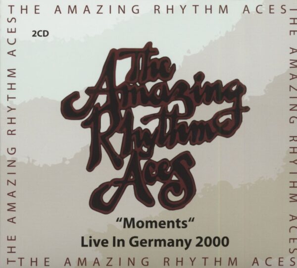 The Amazing Rhythm Aces - Moments - Live In Germany 2000 (2-CD)