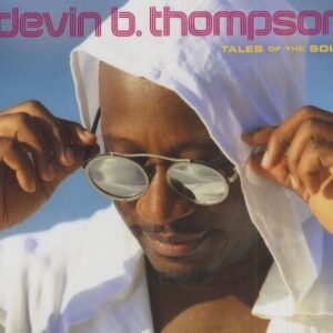 Devin B. Thompson - Tales Of The Soul (CD)