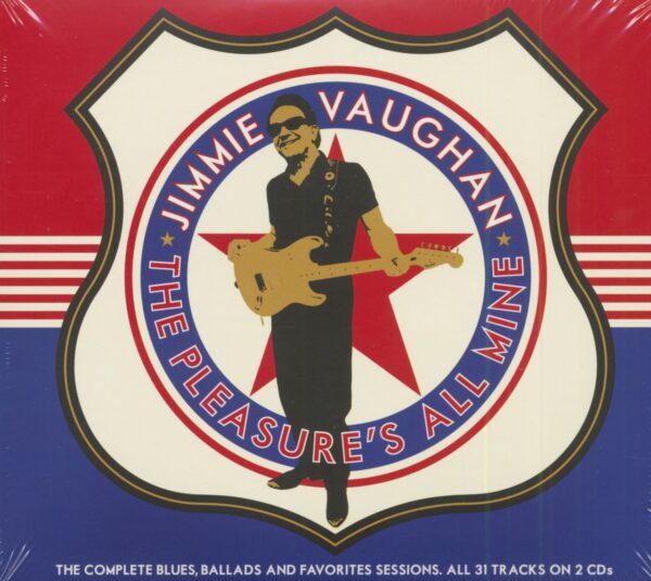 Jimmie Vaughan - The Pleasure's All Mine (2-CD)