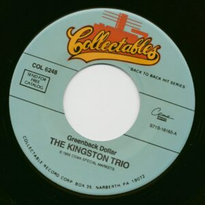 The Kingston Trio - Greenback Dollar - Reverend Mr. Black (7inch