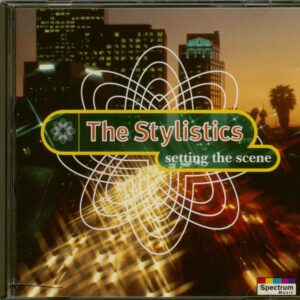 The Stylistics - Setting The Scene (CD)