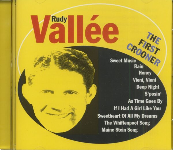 Rudy Vallee - The First Crooner (CD)